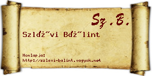 Szlávi Bálint névjegykártya