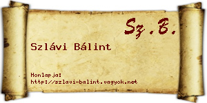 Szlávi Bálint névjegykártya